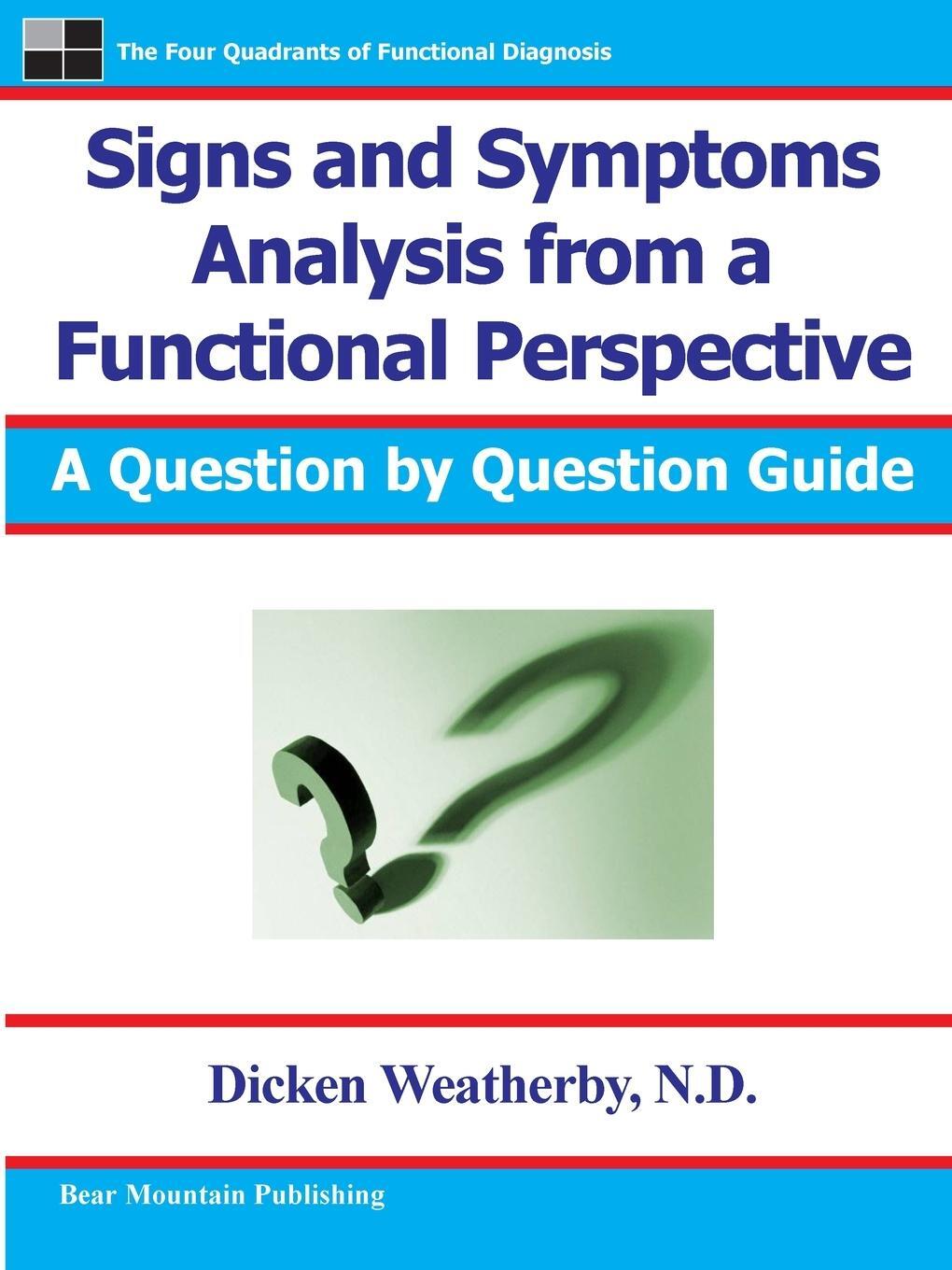 Cover: 9780976136729 | Signs and Symptoms Analysis from a Functional Perspective- 2nd Edition