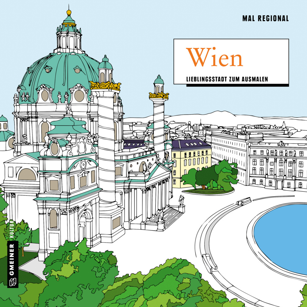 Cover: 9783839221716 | MALRegional - Wien | Lieblingsstadt zum Ausmalen | Gmeiner-Verlag