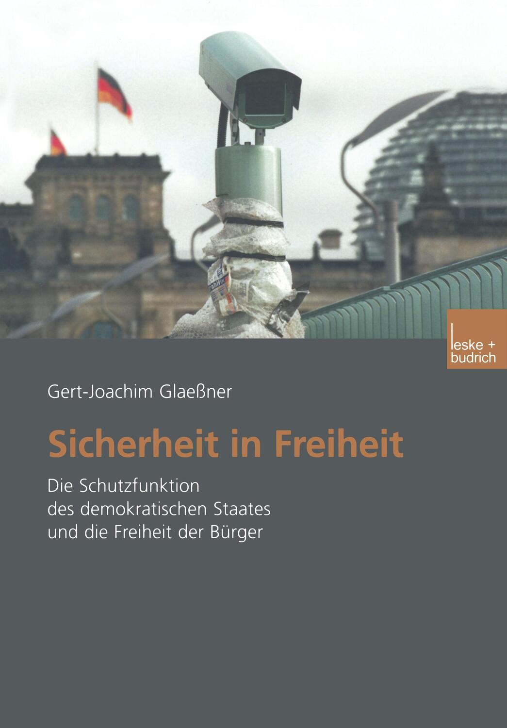 Cover: 9783810038890 | Sicherheit in Freiheit | Gert-Joachim Glaeßner | Taschenbuch | 293 S.