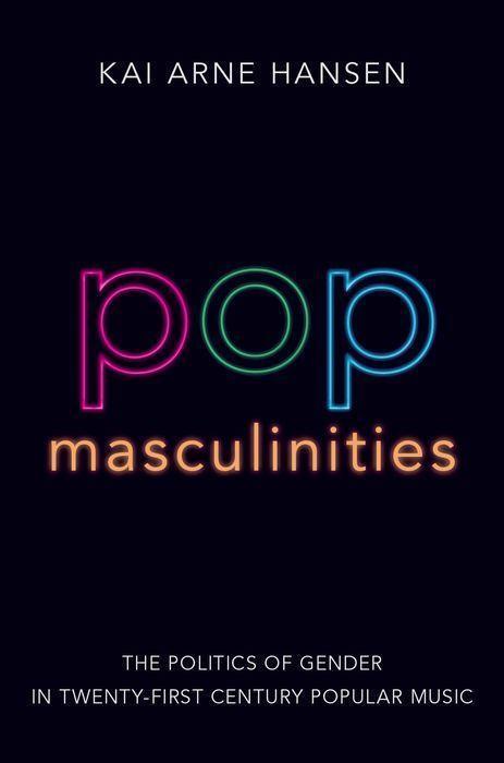 Cover: 9780190938802 | Pop Masculinities | Kai Arne Hansen | Taschenbuch | Englisch | 2022