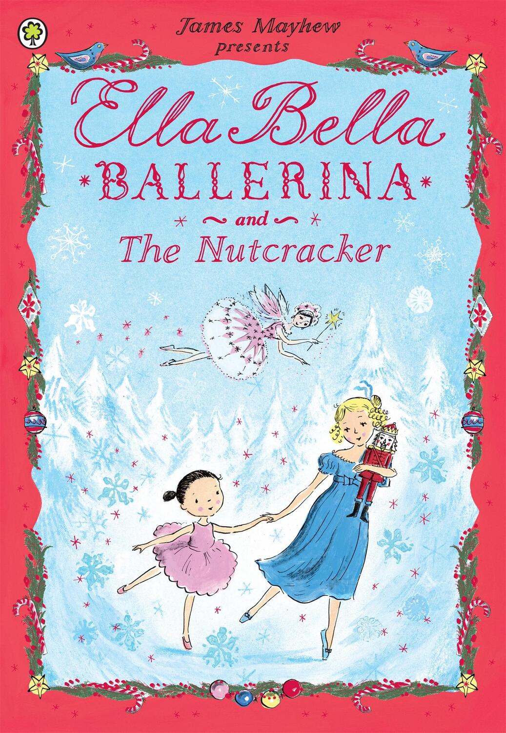 Cover: 9781408314081 | Ella Bella Ballerina and the Nutcracker | James Mayhew | Taschenbuch