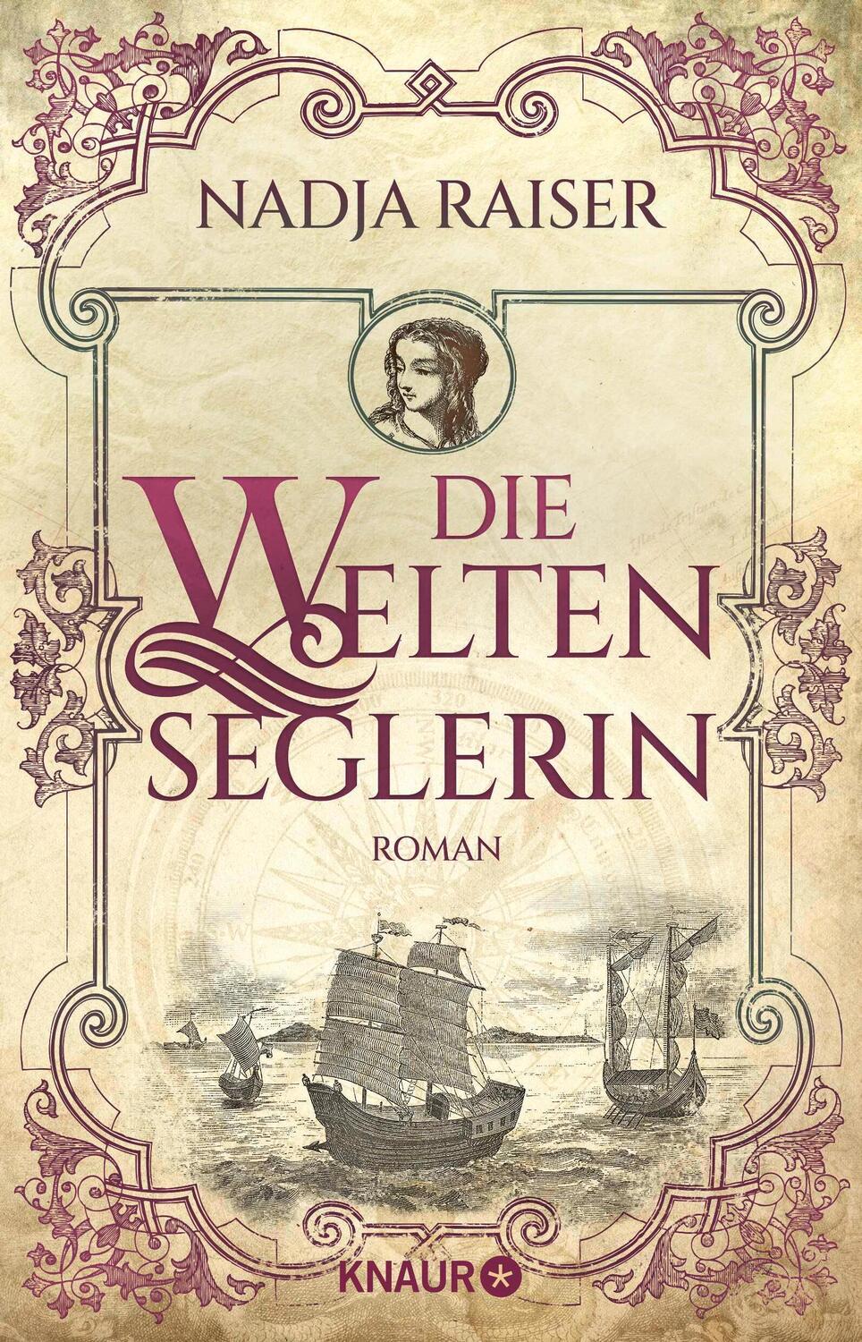 Cover: 9783426227916 | Die Weltenseglerin | Roman | Nadja Raiser | Taschenbuch | 512 S.