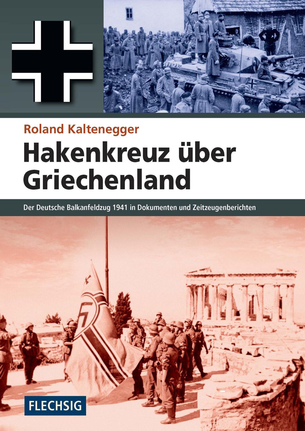 Cover: 9783803500670 | Hakenkreuz über Griechenland | Der deutsche Balkanfeldzug 1941 | Buch