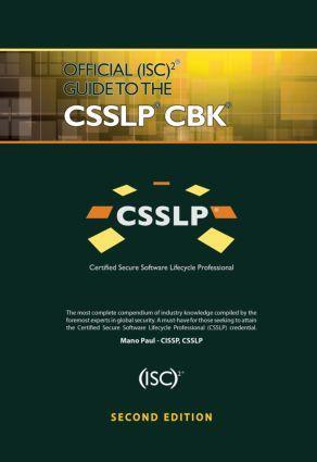 Cover: 9781466571273 | Official (ISC)2 Guide to the CSSLP CBK | Mano Paul | Buch | ISC2 Press