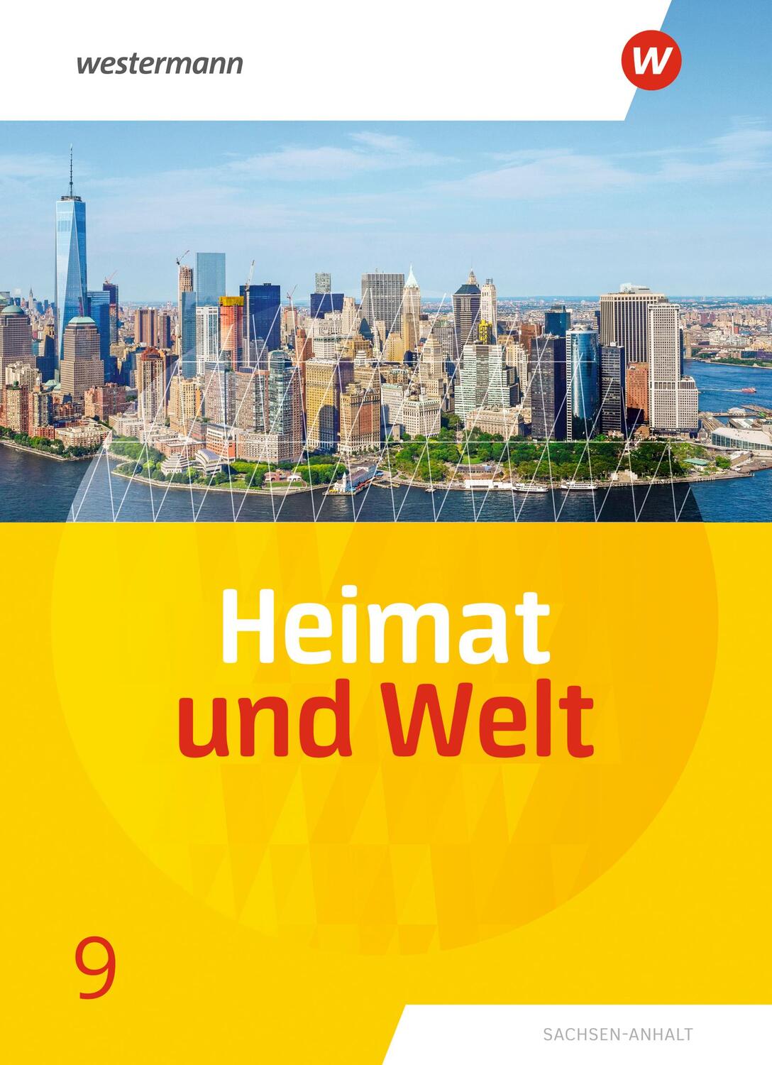 Cover: 9783141174243 | Heimat und Welt 9. Schülerband. Sachsen-Anhalt | Ausgabe 2019 | Buch