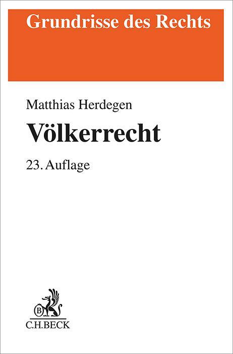 Cover: 9783406826047 | Völkerrecht | Matthias Herdegen | Taschenbuch | Grundrisse des Rechts