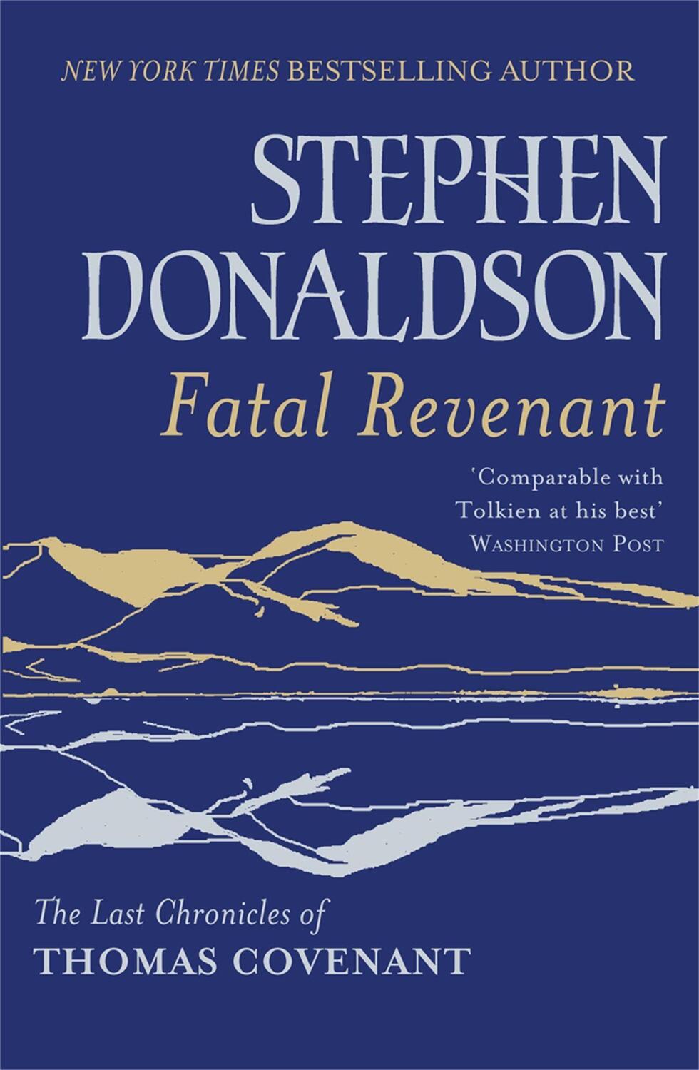 Cover: 9780575116689 | Fatal Revenant | The Last Chronicles Of Thomas Covenant | Donaldson