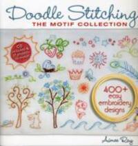 Cover: 9781600595813 | Doodle Stitching: The Motif Collection | 400+ Easy Embroidery Designs