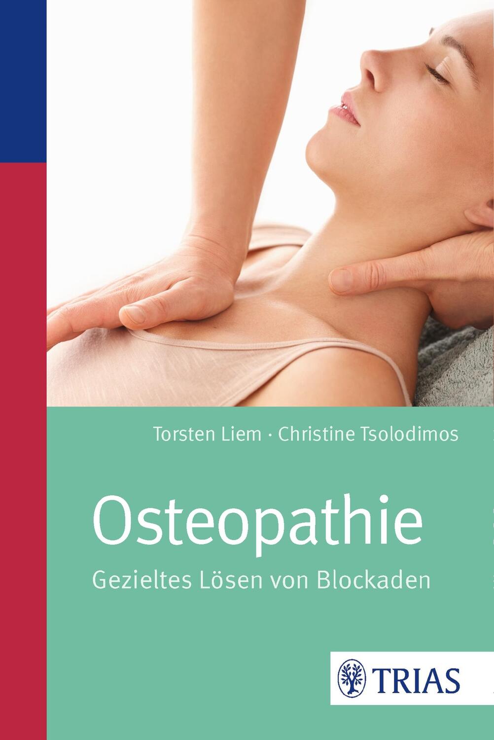 Cover: 9783432102849 | Osteopathie | Gezieltes Lösen von Blockaden | Torsten Liem (u. a.)