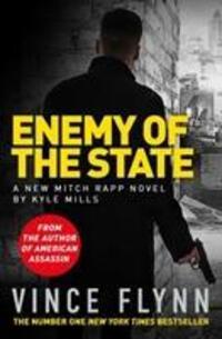 Cover: 9781471157776 | Enemy of the State | Vince Flynn (u. a.) | Taschenbuch | Mitch Rapp