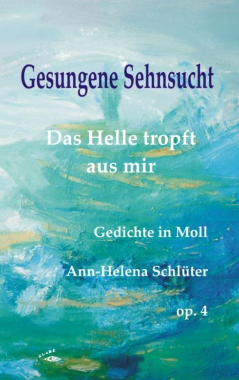 Cover: 9783948323134 | Gesungene Sehnsucht | Ann-Helena Schlüter | Taschenbuch | Deutsch