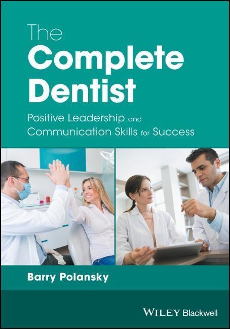 Cover: 9781119250807 | The Complete Dentist | Barry Polansky | Taschenbuch | 264 S. | 2017