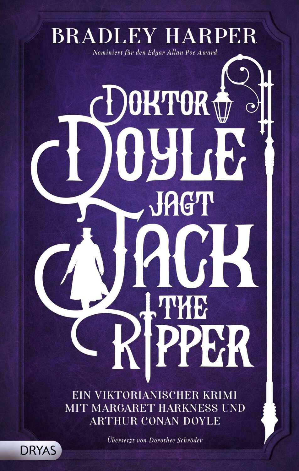 Cover: 9783986720711 | Doktor Doyle jagt Jack the Ripper | Bradley Harper | Taschenbuch