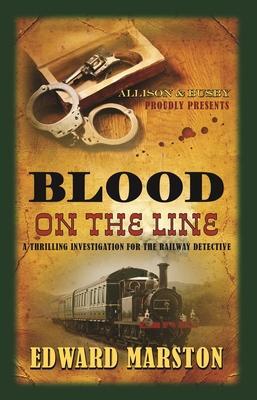 Cover: 9780749010577 | Blood on the Line | The bestselling Victorian mystery series | Marston