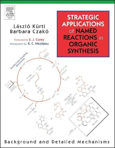 Cover: 9780124297852 | Strategic Applications of Named Reactions in Organic Synthesis:...