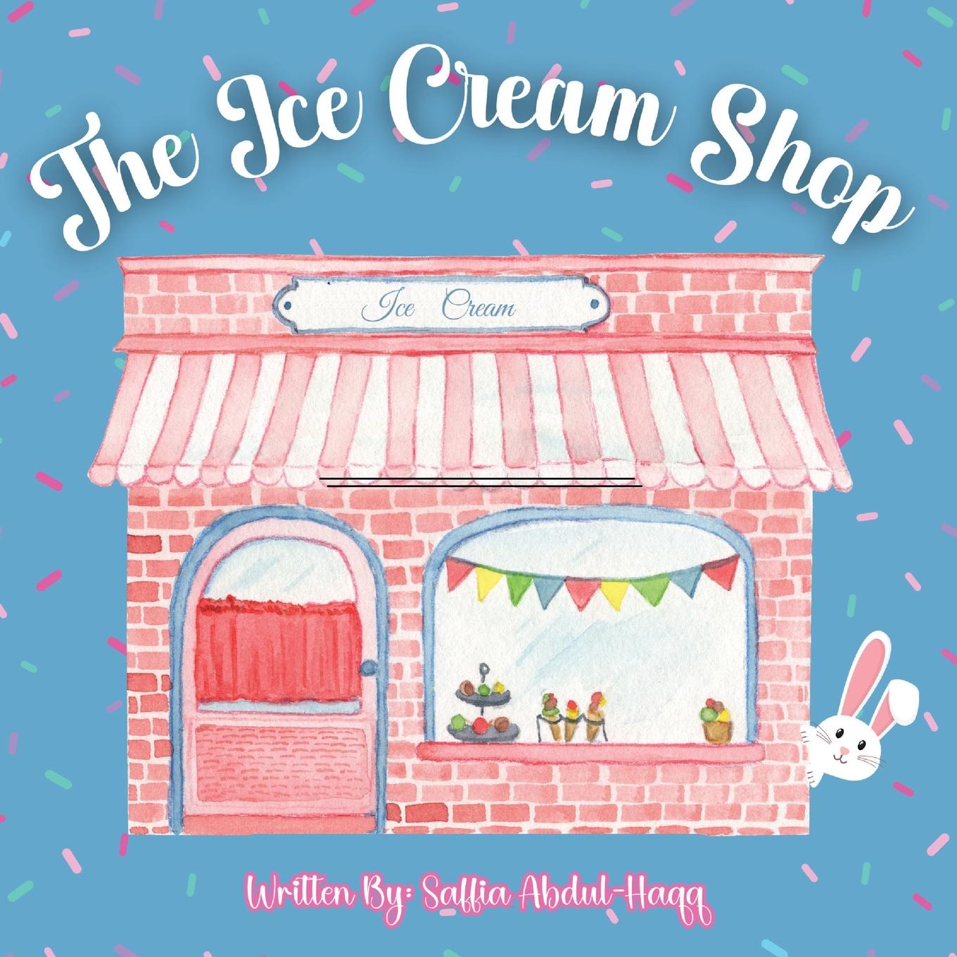 Cover: 9781738316946 | The Ice Cream Shop | Interactive Learning Book Ages 2-6 Years Old