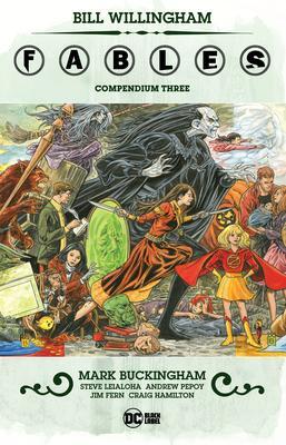 Cover: 9781779510358 | Fables Compendium Three | Bill Willingham (u. a.) | Taschenbuch | 2021