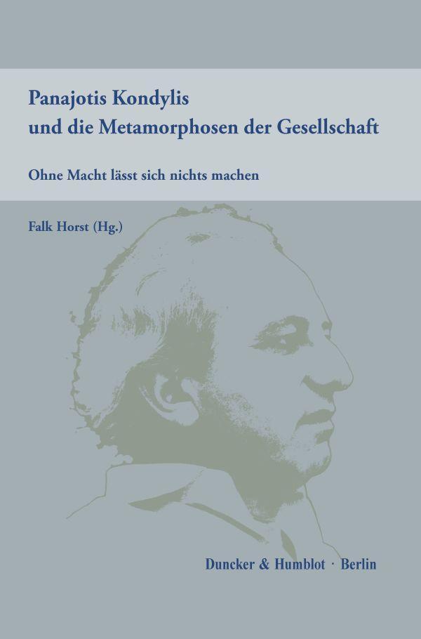 Cover: 9783428157358 | Panajotis Kondylis und die Metamorphosen der Gesellschaft | Buch