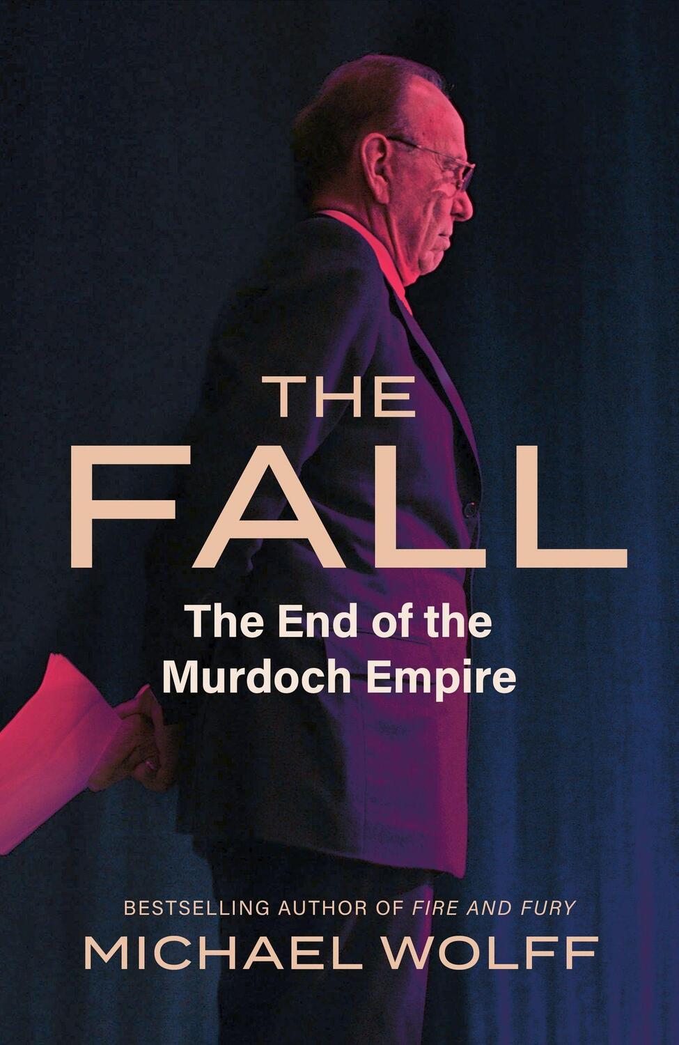 Cover: 9780349128818 | The Fall | The End of the Murdoch Empire | Michael Wolff | Taschenbuch