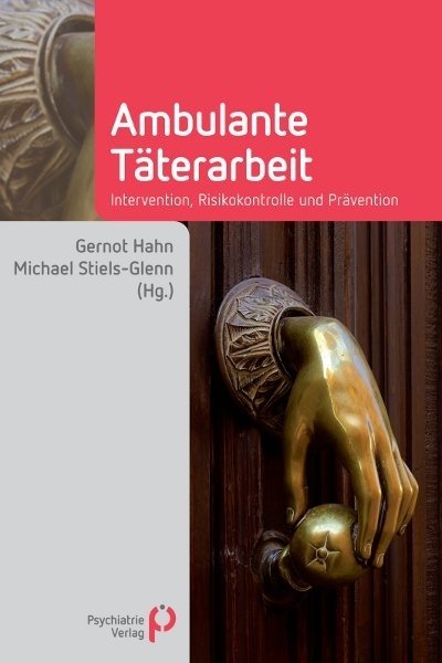 Cover: 9783884144916 | Ambulante Täterarbeit | Intervention, Risikokontrolle und Prävention