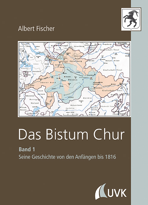 Cover: 9783867648073 | Das Bistum Chur. .1 | Albert Fischer | Buch | 2017 | UVK
