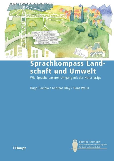 Cover: 9783258080680 | Sprachkompass Landschaft und Umwelt | Caviola | Taschenbuch | 181 S.