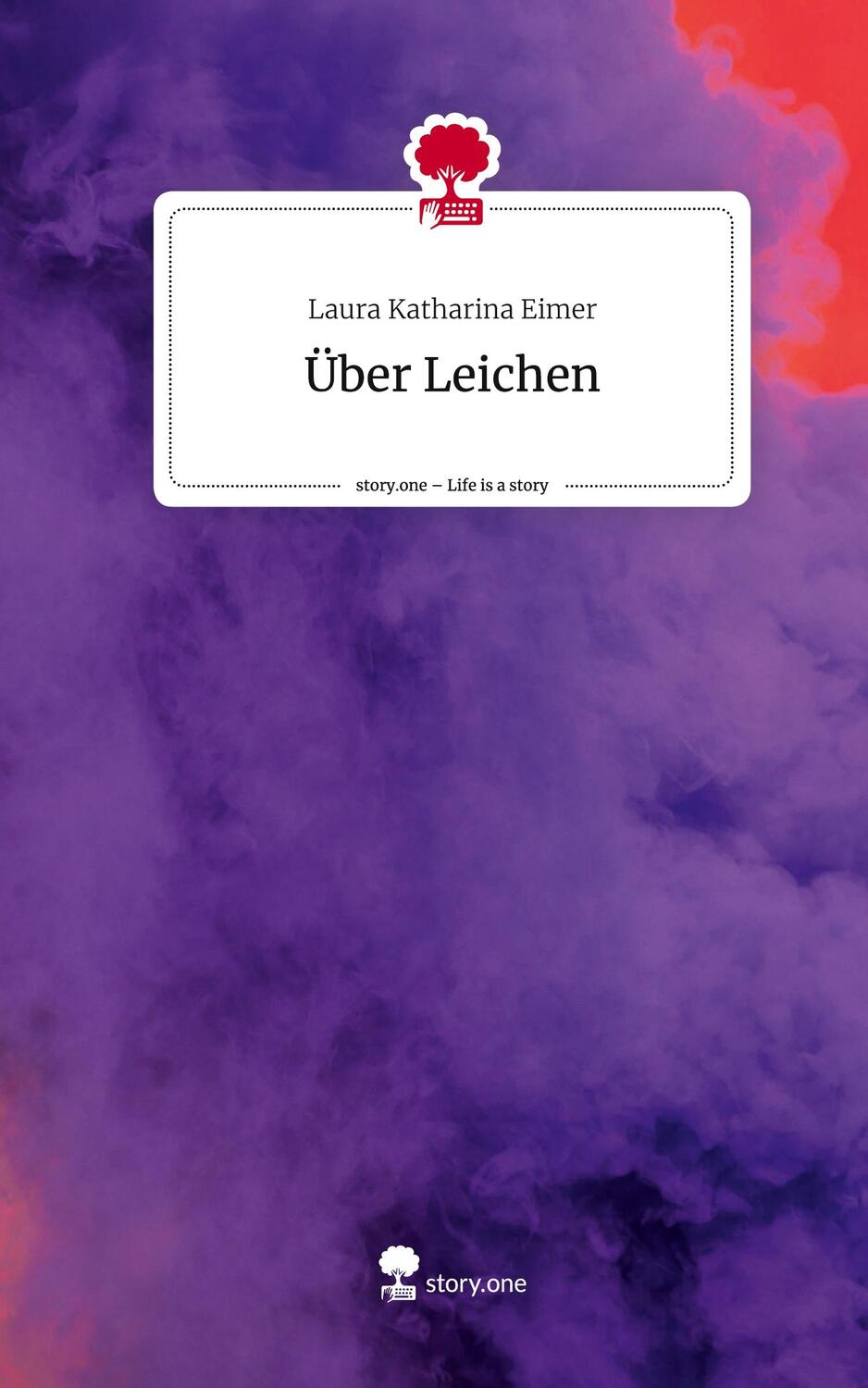 Cover: 9783711553041 | Über Leichen. Life is a Story - story.one | Laura Katharina Eimer