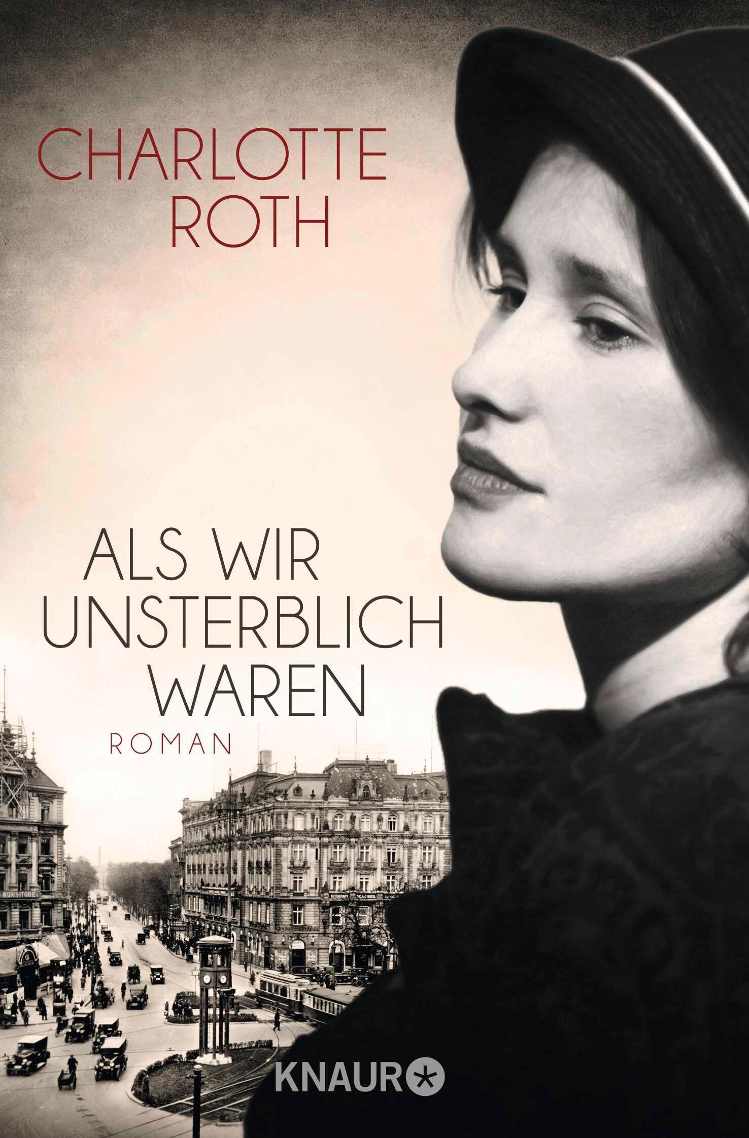 Cover: 9783426512067 | Als wir unsterblich waren | Charlotte Roth | Taschenbuch | 576 S.