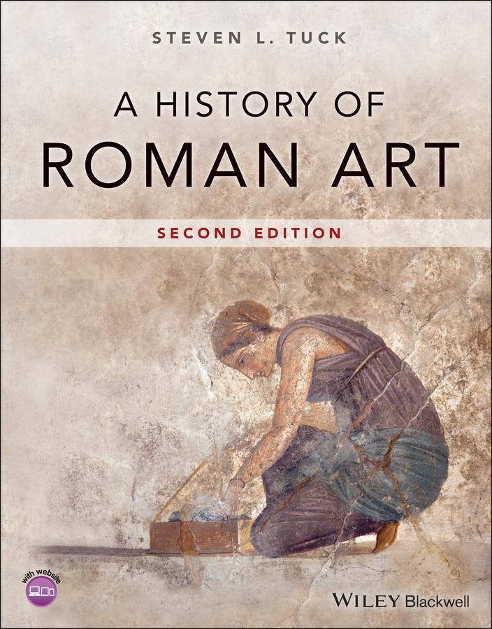 Cover: 9781119653288 | A History of Roman Art | Steven L. Tuck | Taschenbuch | 448 S. | 2021