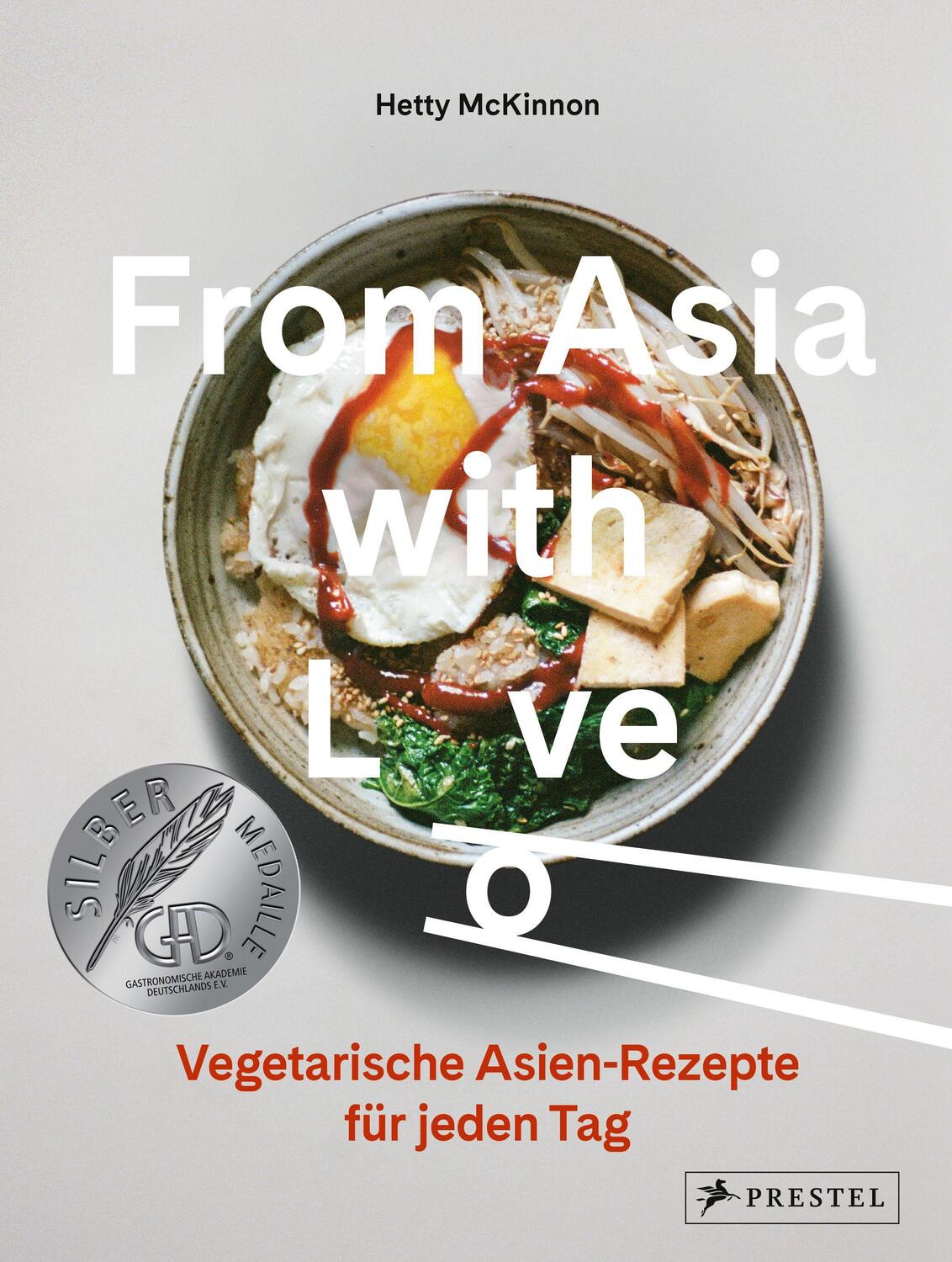 Cover: 9783791387888 | From Asia with Love | Vegetarische Asien-Rezepte für jeden Tag | Buch