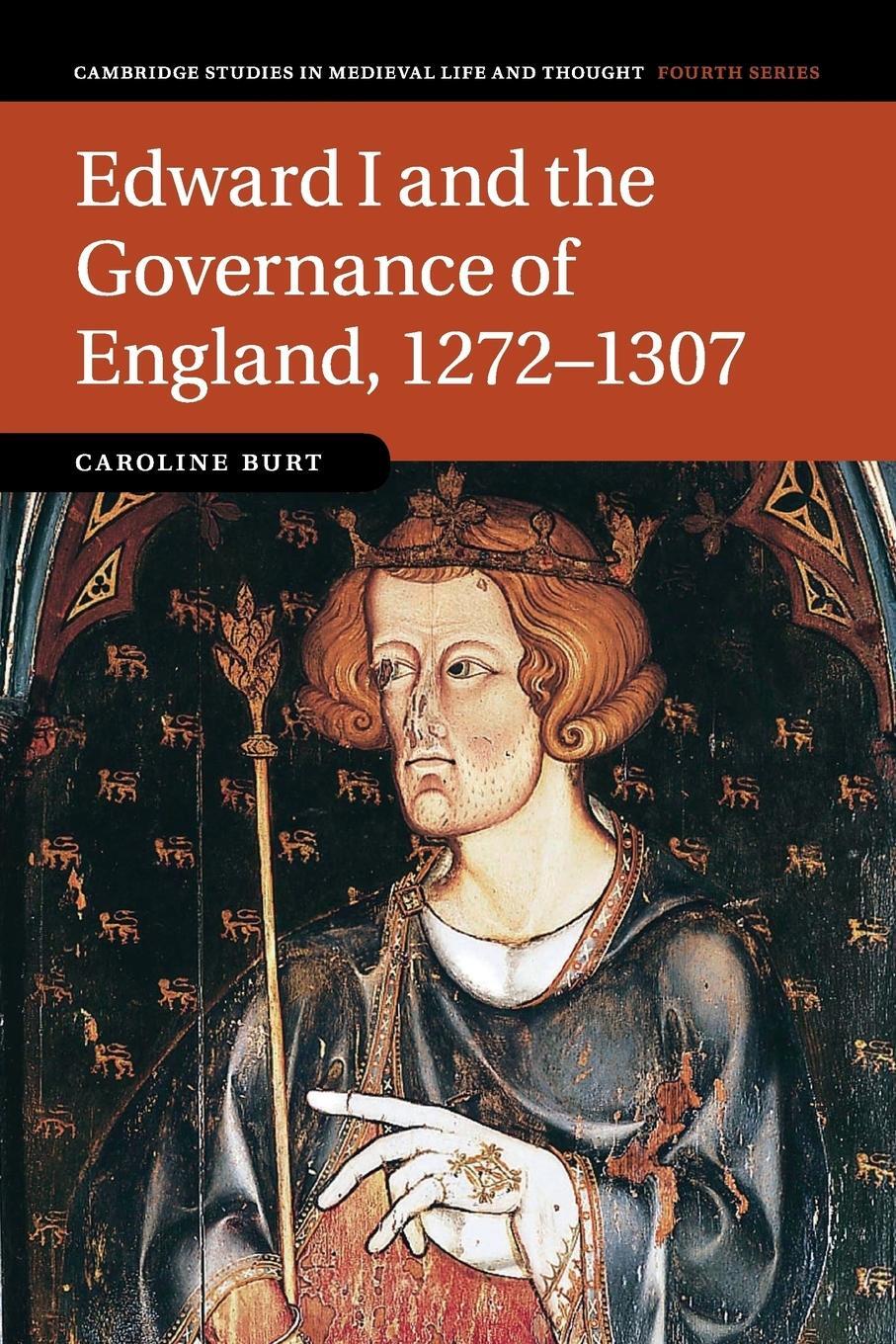 Cover: 9781108441216 | Edward I and the Governance of England, 1272-1307 | Caroline Burt