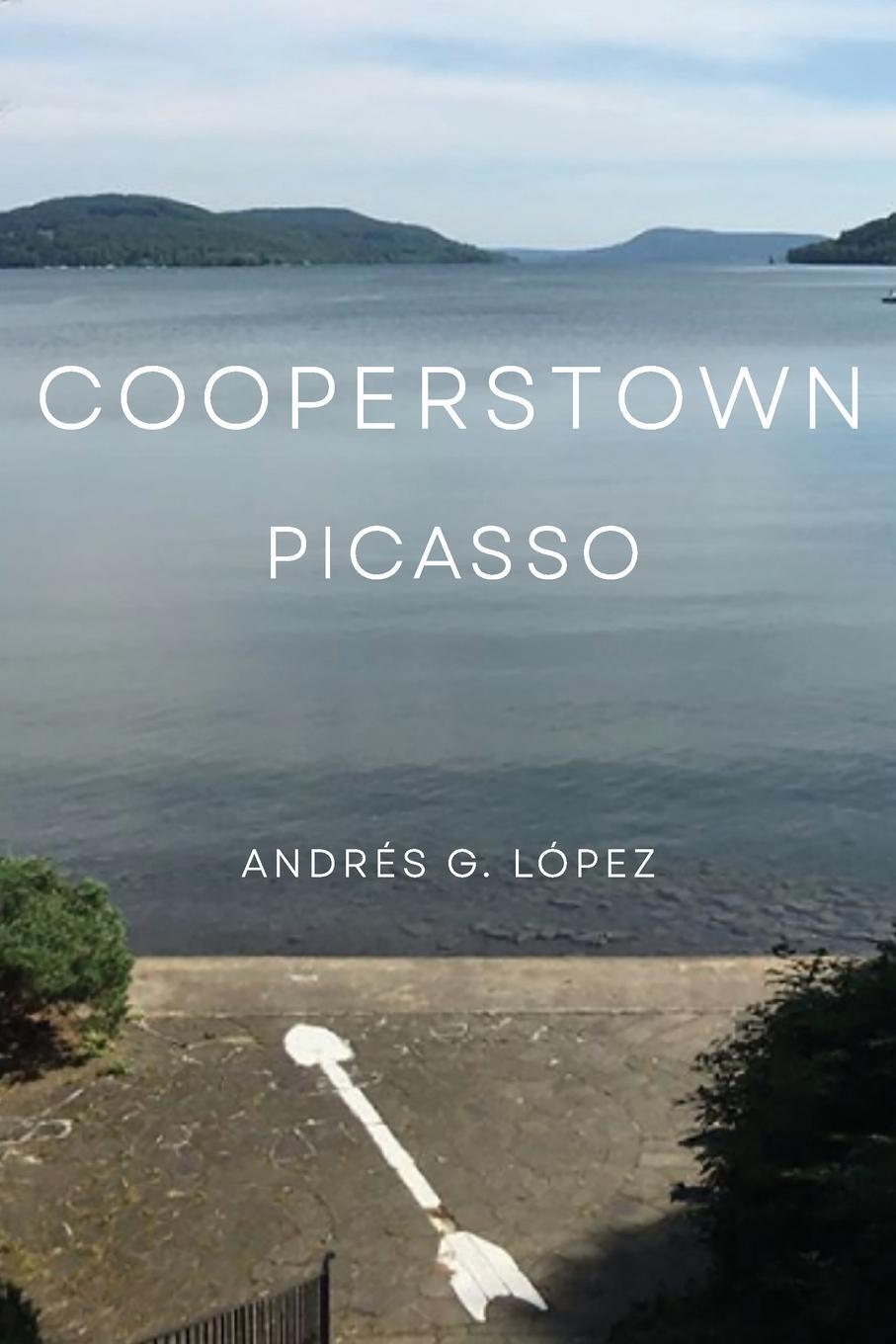Cover: 9781771805612 | Cooperstown Picasso | Andrés López | Taschenbuch | Paperback | 2022