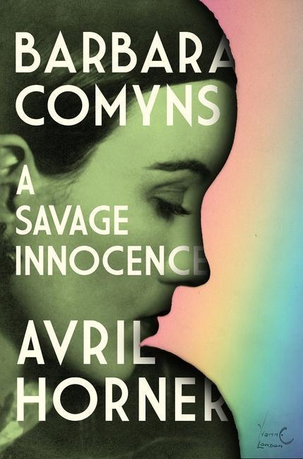 Cover: 9781526173744 | Barbara Comyns | A Savage Innocence | Avril Horner | Buch | Englisch