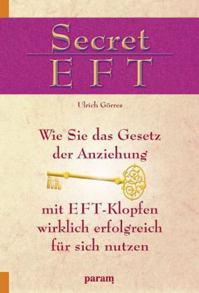 Cover: 9783887552640 | Secret EFT | Ulrich Görres | Taschenbuch | 127 S. | Deutsch | 2008