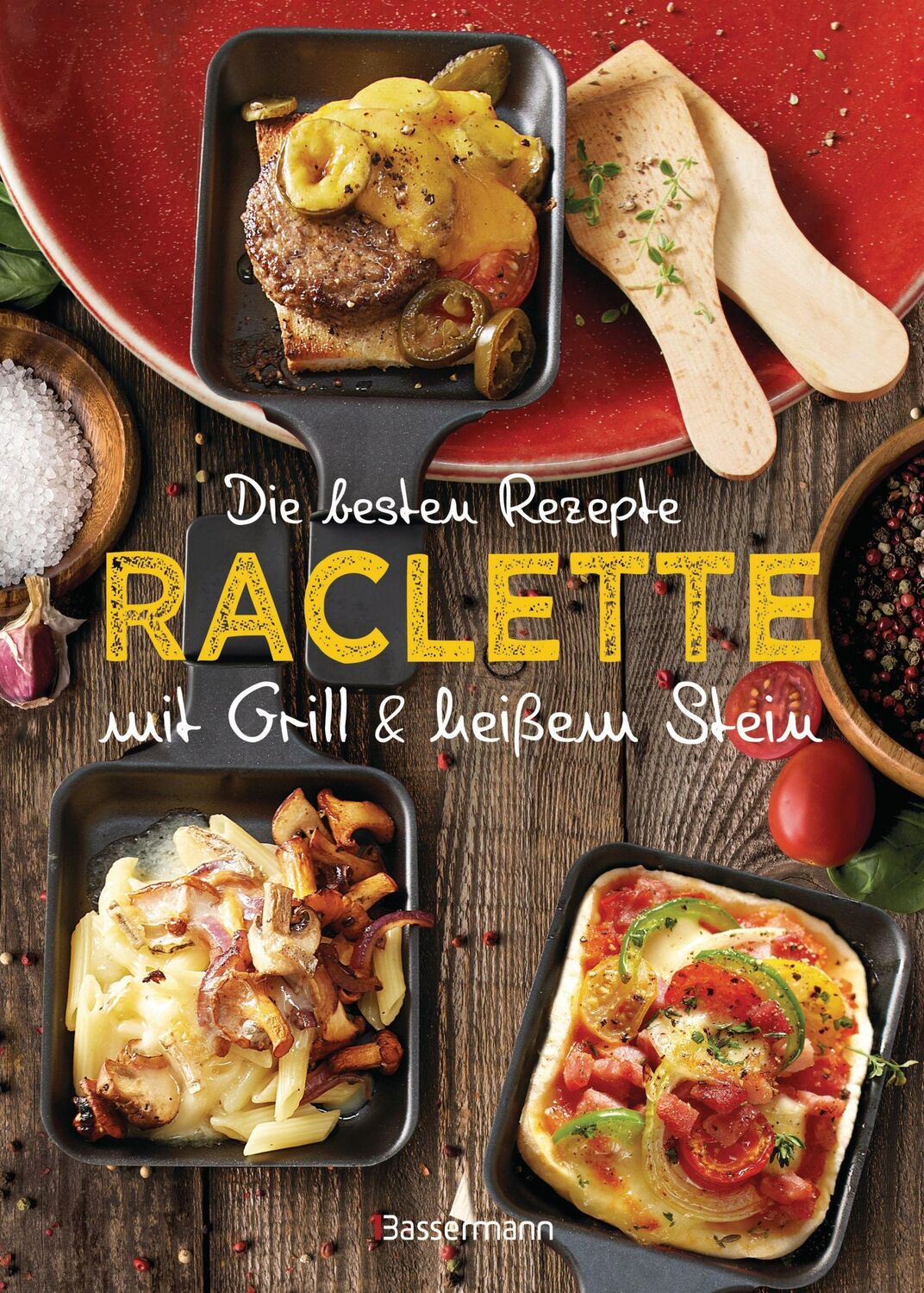 Cover: 9783809446446 | Die besten Rezepte Raclette. Mit Grill &amp; heißem Stein | Carina Mira