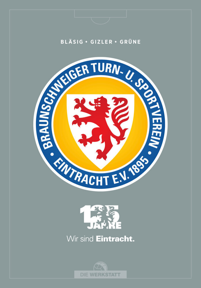 Cover: 9783730705216 | 125 Jahre Wir sind Eintracht. | Hardy Grüne (u. a.) | Buch | 304 S.