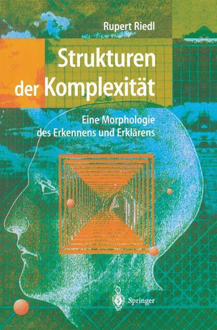 Cover: 9783540668732 | Strukturen der Komplexität | Rupert Riedl | Buch | Springer