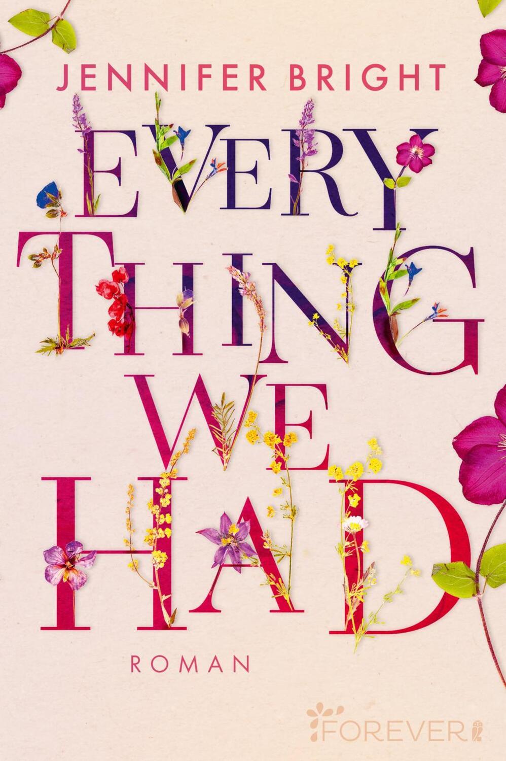 Cover: 9783864931611 | Everything We Had | Jennifer Bright | Taschenbuch | Love and Trust