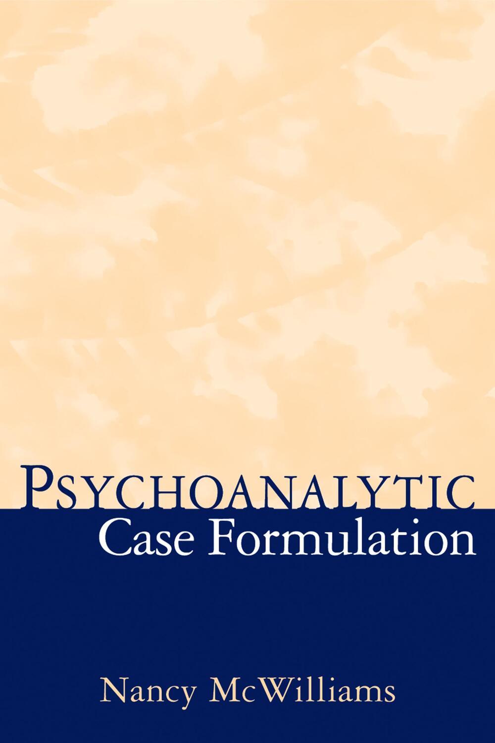 Cover: 9781572304628 | Psychoanalytic Case Formulation | Nancy McWilliams | Buch | Englisch