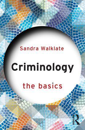 Cover: 9781138803442 | Criminology: The Basics | Sandra Walklate | Taschenbuch | The Basics