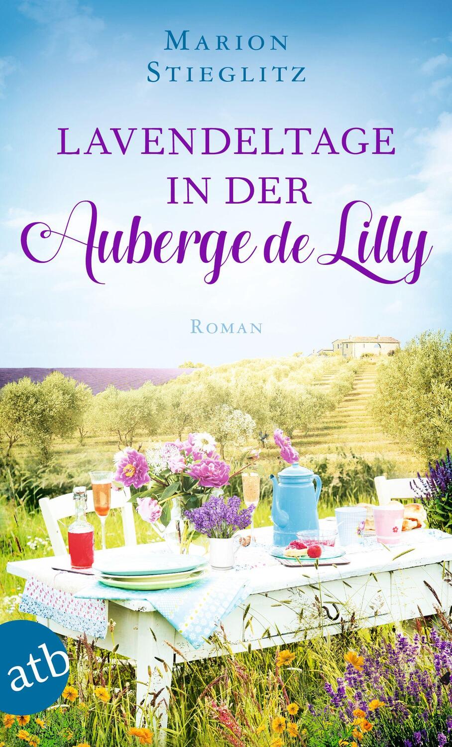 Cover: 9783746637259 | Lavendeltage in der Auberge de Lilly | Roman | Marion Stieglitz | Buch