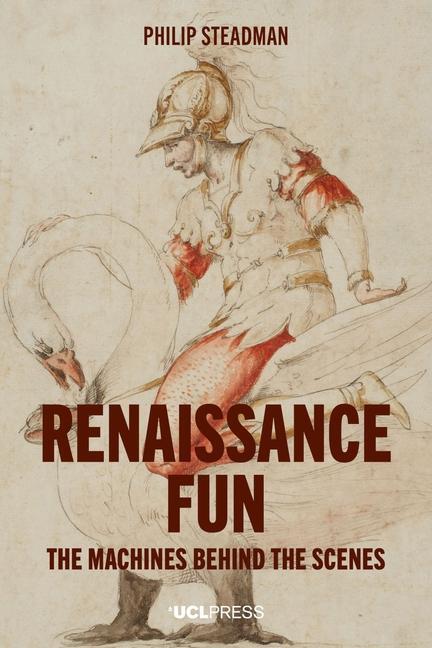 Cover: 9781787359161 | Renaissance Fun | The Machines Behind the Scenes | Philip Steadman