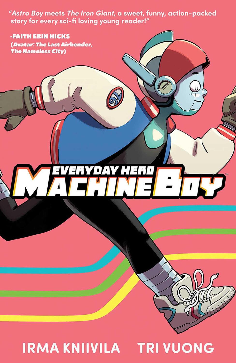 Cover: 9781534321304 | Everyday Hero Machine Boy | Irma Kniivila (u. a.) | Taschenbuch | 2022