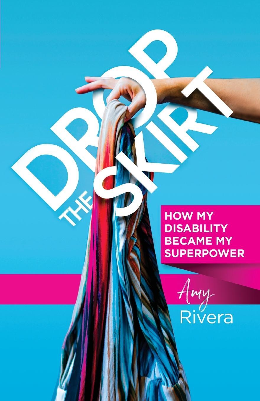 Cover: 9781737000808 | Drop the Skirt | Amy Rivera | Taschenbuch | Paperback | Englisch