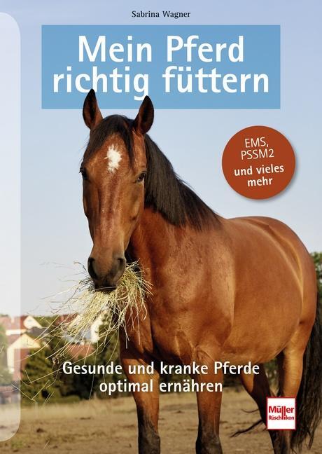 Cover: 9783275022694 | Mein Pferd richtig füttern | Sabrina Wagner | Buch | Deutsch | 2023