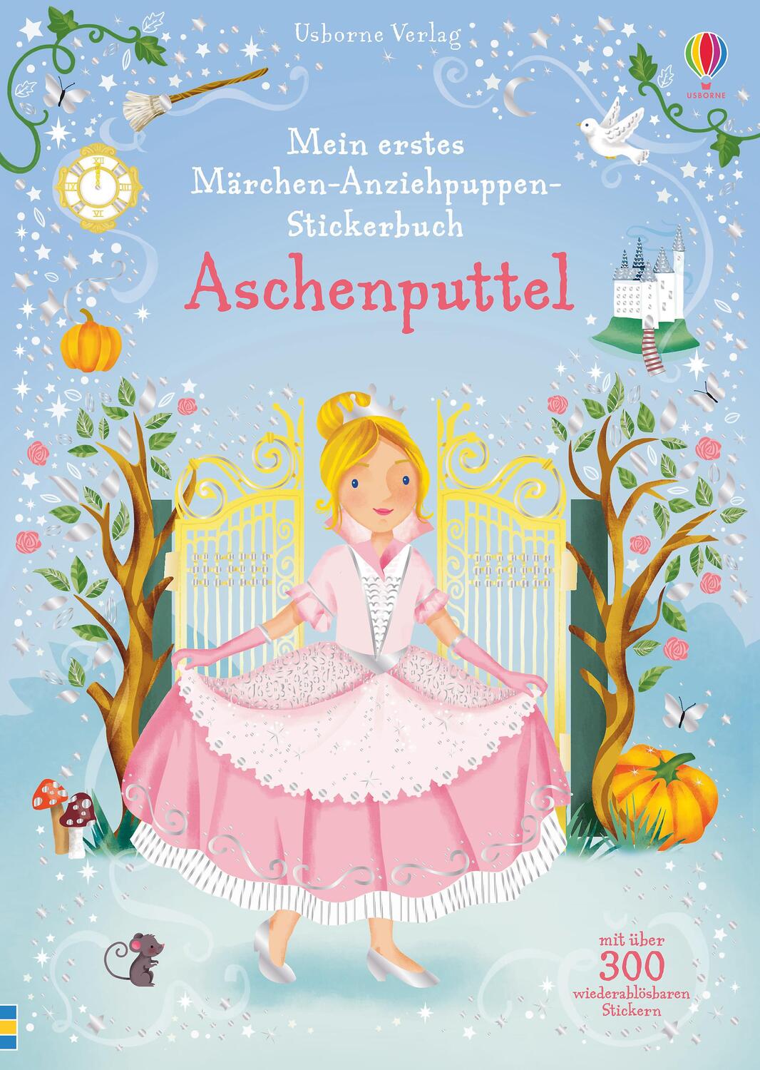 Cover: 9781789411669 | Mein erstes Märchen-Anziehpuppen-Stickerbuch: Aschenputtel | Watt