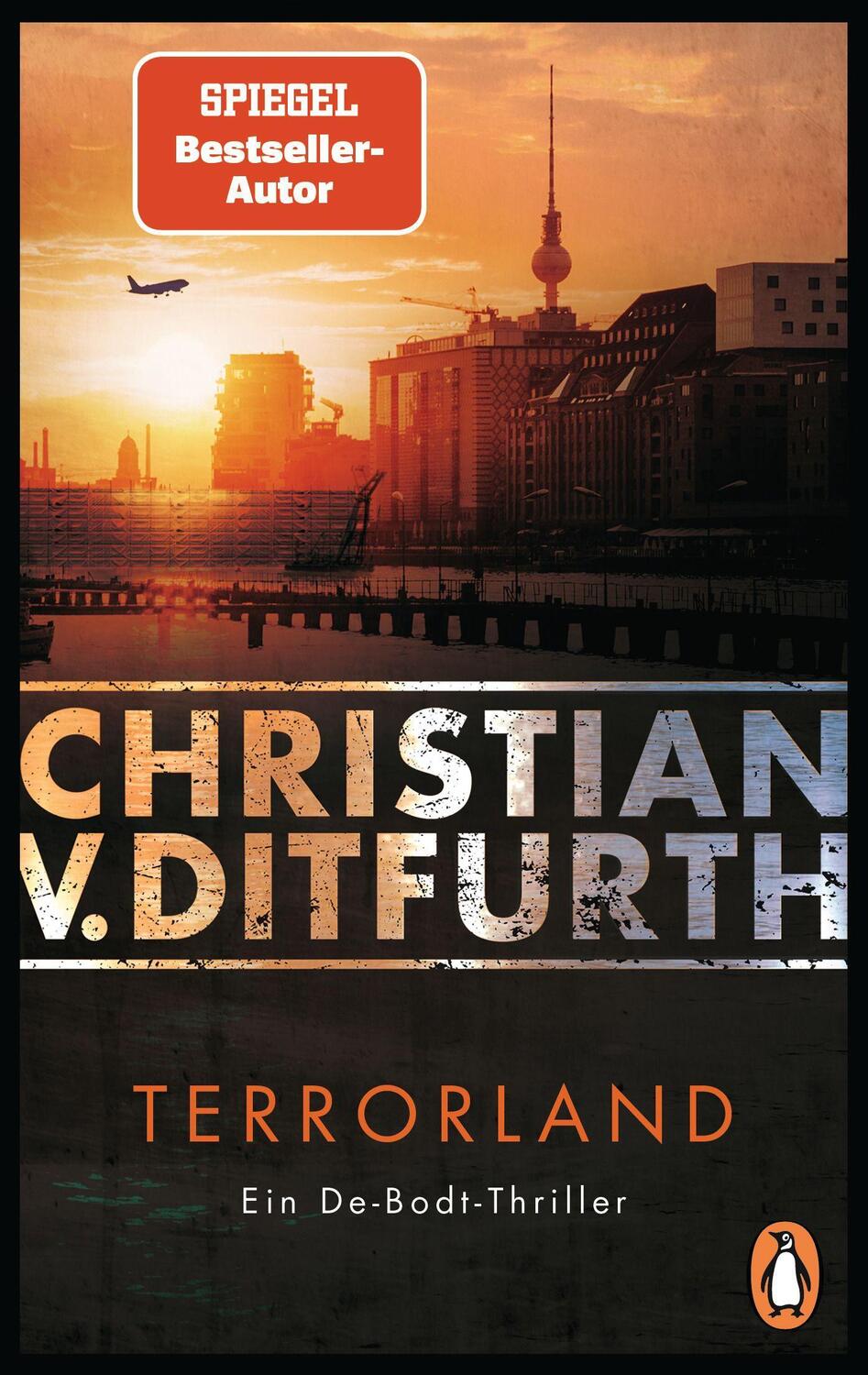 Cover: 9783328107897 | Terrorland | Ein De-Bodt-Thriller | Christian V. Ditfurth | Buch