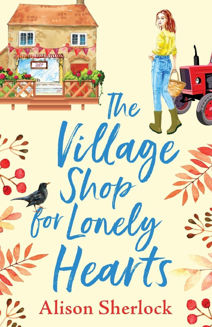 Cover: 9781838899806 | The Village Shop for Lonely Hearts | Alison Sherlock | Taschenbuch