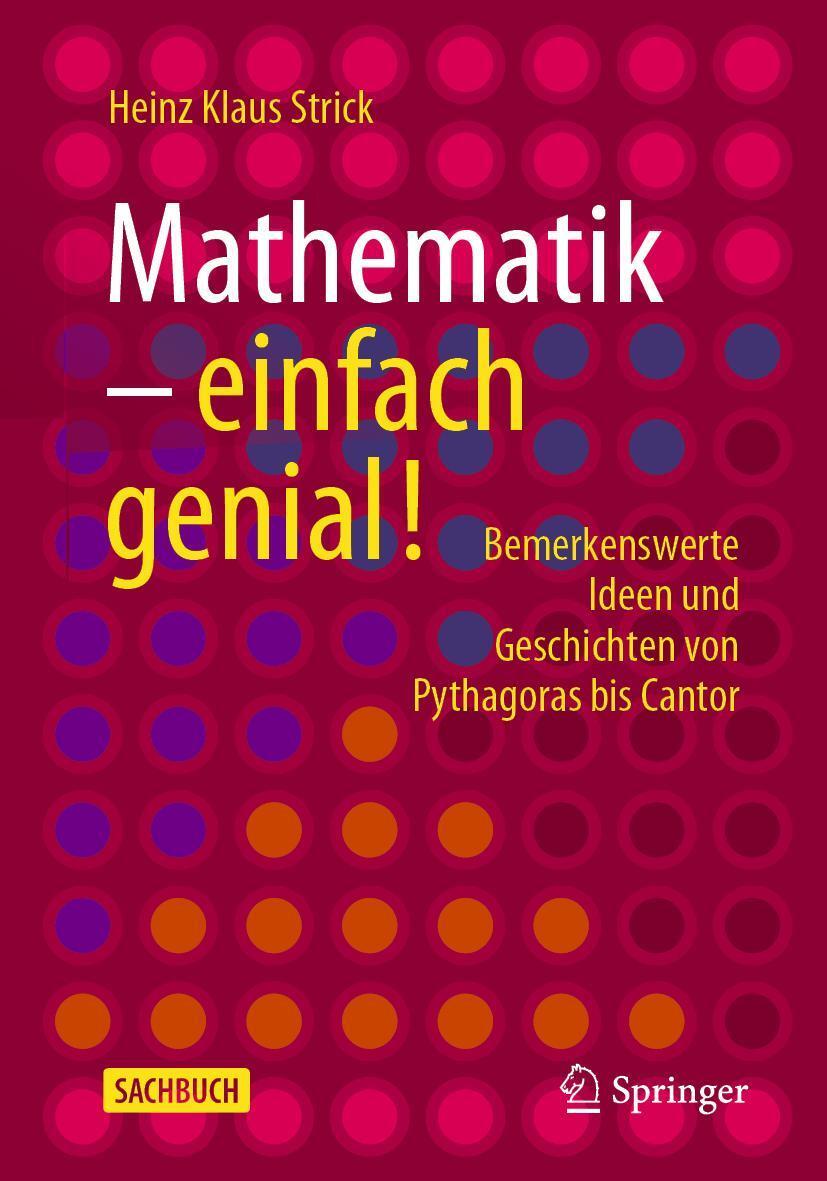 Cover: 9783662604489 | Mathematik - einfach genial! | Heinz Klaus Strick | Taschenbuch | XIII