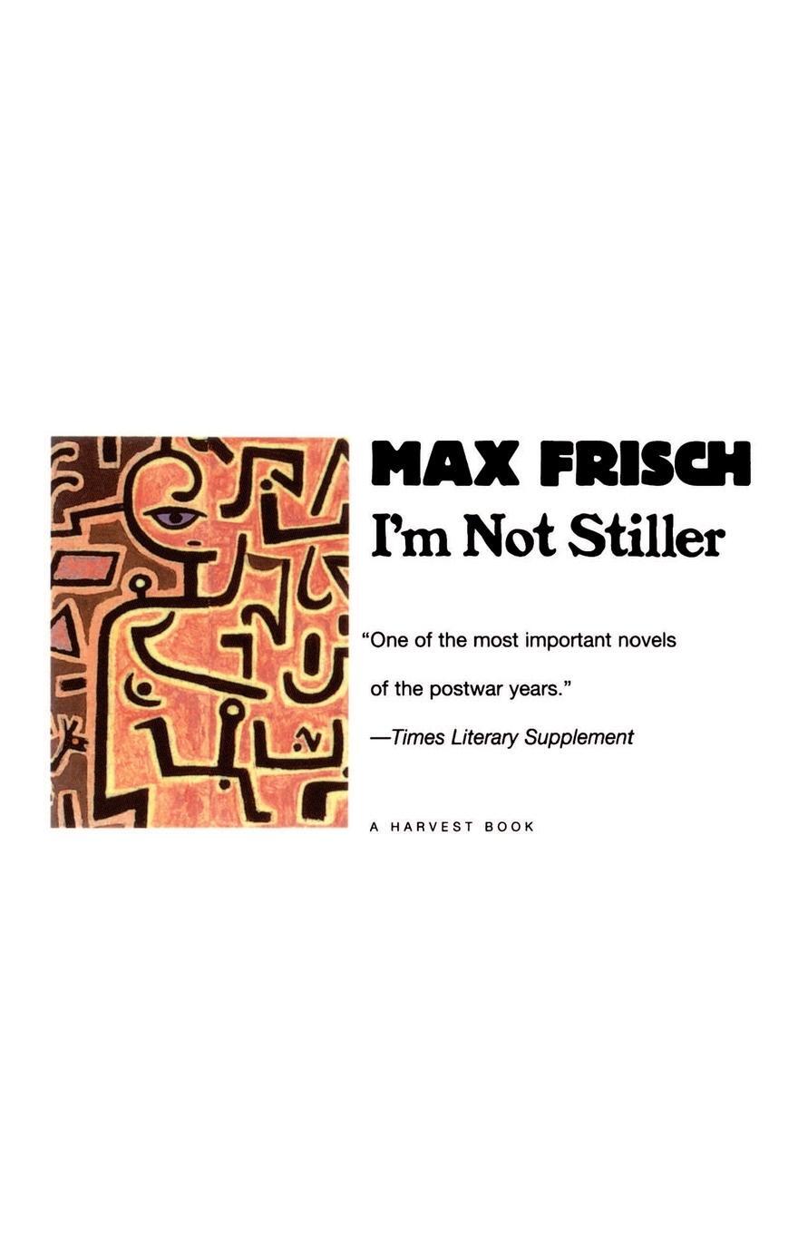 Cover: 9780156849906 | I'm Not Stiller | Max Frisch | Taschenbuch | Paperback | Englisch